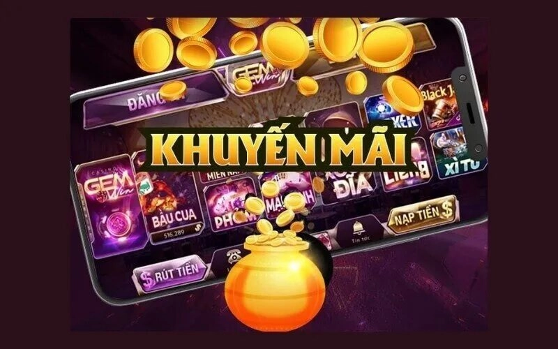 Khuyến mãi Gemwin cực hấp dẫn với cơ hội nhận thưởng lớn